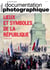 Documentation photographique n.8130 : lieux et symboles de la République