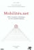 Mobilites.net - villes, transports, technologies face aux nouvelles mobilites. sous la direction