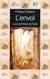L'envol, suivi de : panier de fruits
