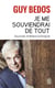 Je me souviendrai de tout - journal mélancomique