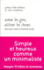 Aimer les gens, utiliser les choses (parce que l'inverse ne fonctionne jamais)