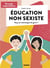 Éducation non sexiste - stop aux stéréotypes de genre !