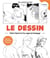 Le dessin, récit illustré d'un apprentissage