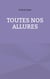 Toutes nos allures