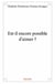 Est-il encore possible d'aimer ?