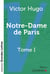 Notre-Dame de Paris Tome 1