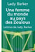 Une femme du monde au pays des Zoulous : Lettres de lady Barker