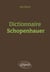 Dictionnaire Schopenhauer