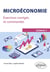Micro-économie : exercices corrigés et commentés