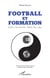 Football et formation - une certaine idée du jeu