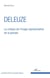 Deleuze, la critique de l'image représentative de la pensée