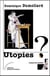 Utopies?