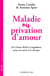 Maladie ou privation d'amour : de Christa Wolf à Canguilhem, pour un retour à la clinique
