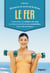 Decouvrez le secret de la forme - le fer
