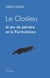 Le closlieu, le jeu de peindre et la formulation