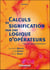 Calculs de signification par une logique d'opérateurs Tome 2 - vers une logique d'opérateurs - concepts et schèmes analysés par la logique combinatoire