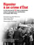 Riposter a un crime d'etat - le role meconnu du psu dans la mobilisation contre la repression sangla