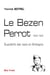 Le Bezen Perrot (1943-1945) : Supplétifs des nazis en Bretagne