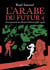L'Arabe du futur Tome 4 : une jeunesse au Moyen-Orient (1987-1992)