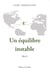 Un équilibre instable