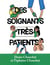 Des soignants très patients
