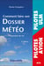 Comment faire son dossier Météo : Préparation du vol (3e édition)