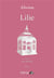Lilie - livre 3 - vie de reves