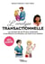 L'analyse transactionnelle - 100% illustré