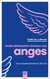 Petite déclaration d'amour aux anges : Nos compagnons de route