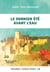 Le dernier été avant l'eau