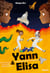 Yann & Elisa - La planète Mountchakou