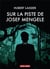 Sur la piste de Josef Mengele