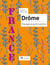 Drôme : Paysages et gourmandises