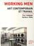 Working Men Art, Contemporain Et Travail