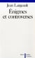 Enigmes et controverses - de quelques problemes en theorie de la connaissance