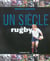 Un siecle de rugby (edition 2005)