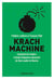 Krach machine - comment les traders à haute fréquence menacent de faire sauter la bourse