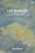 Les nuages - du tournant des Lumières au crépuscule du Romantisme (1760-1880)