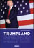 Trumpland - portrait d'une Amérique divisée