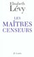 Les Maîtres censeurs