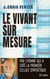 Le vivant sur mesure