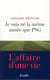 Je suis né la même année que PSG