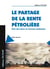 Le partage de la rente pétrolière - état des lieux et bonnes pratiques