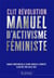 Clit révolution : Manuel d'activisme féministe