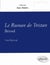 Béroul, Le Roman de Tristan
