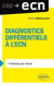 Diagnostics differentiels a l'ecn