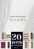 Éclairs - 20 ans de création