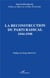 La reconstruction du parti radical - 1944-1948