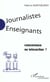 Journalistes enseignants - concurrence ou interaction ?