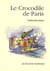 Le crocodile de paris - - theatre des jeunes spectateurs de montreuil